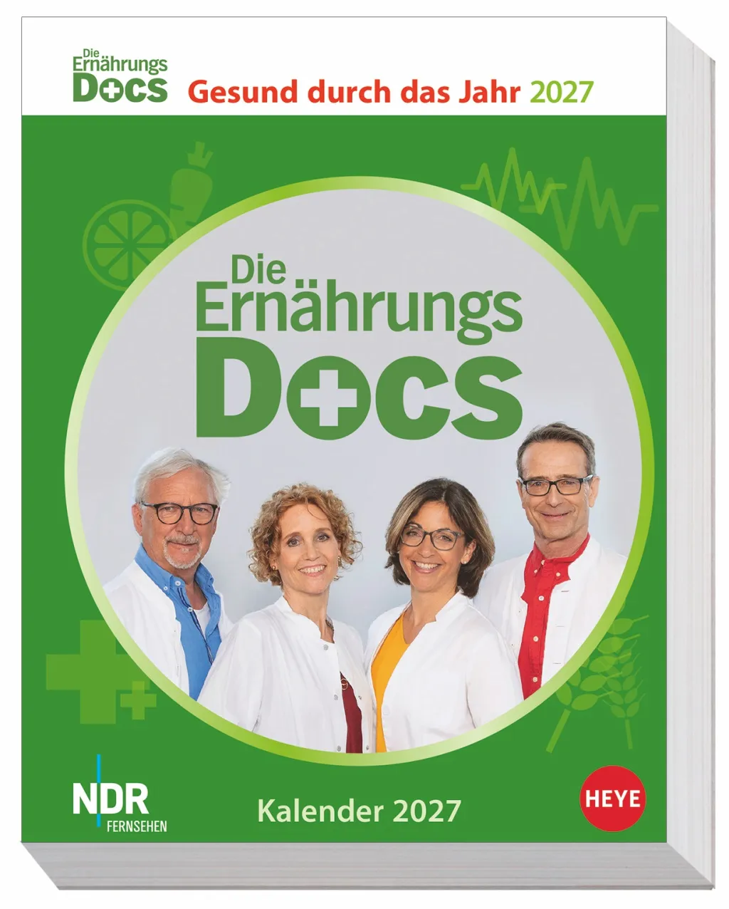 Die Ernährungs-Docs - Gesund durch das Jahr TAK Tischkalender 2027