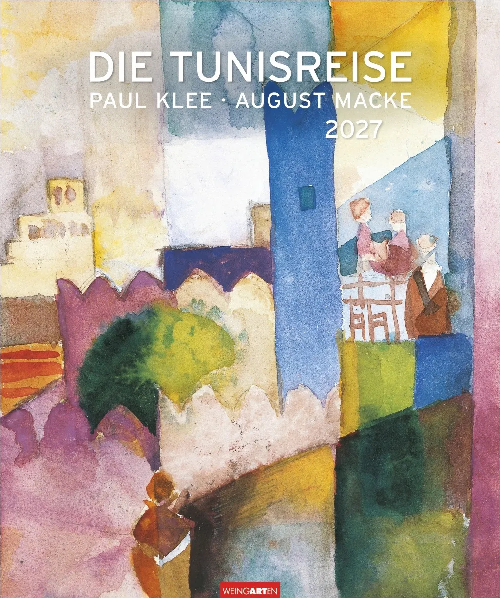 Die Tunisreise Edition Wandkalender 2027