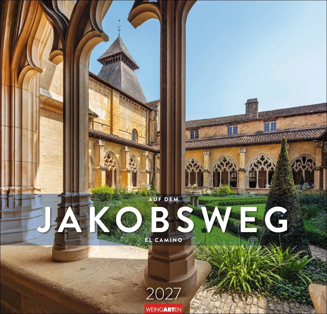 Auf dem Jakobsweg - El Camino Wandkalender 2027