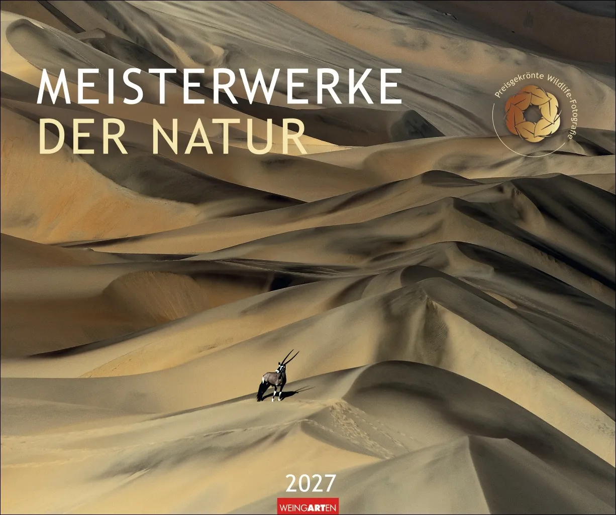 Meisterwerke der Natur Wandkalender 2027