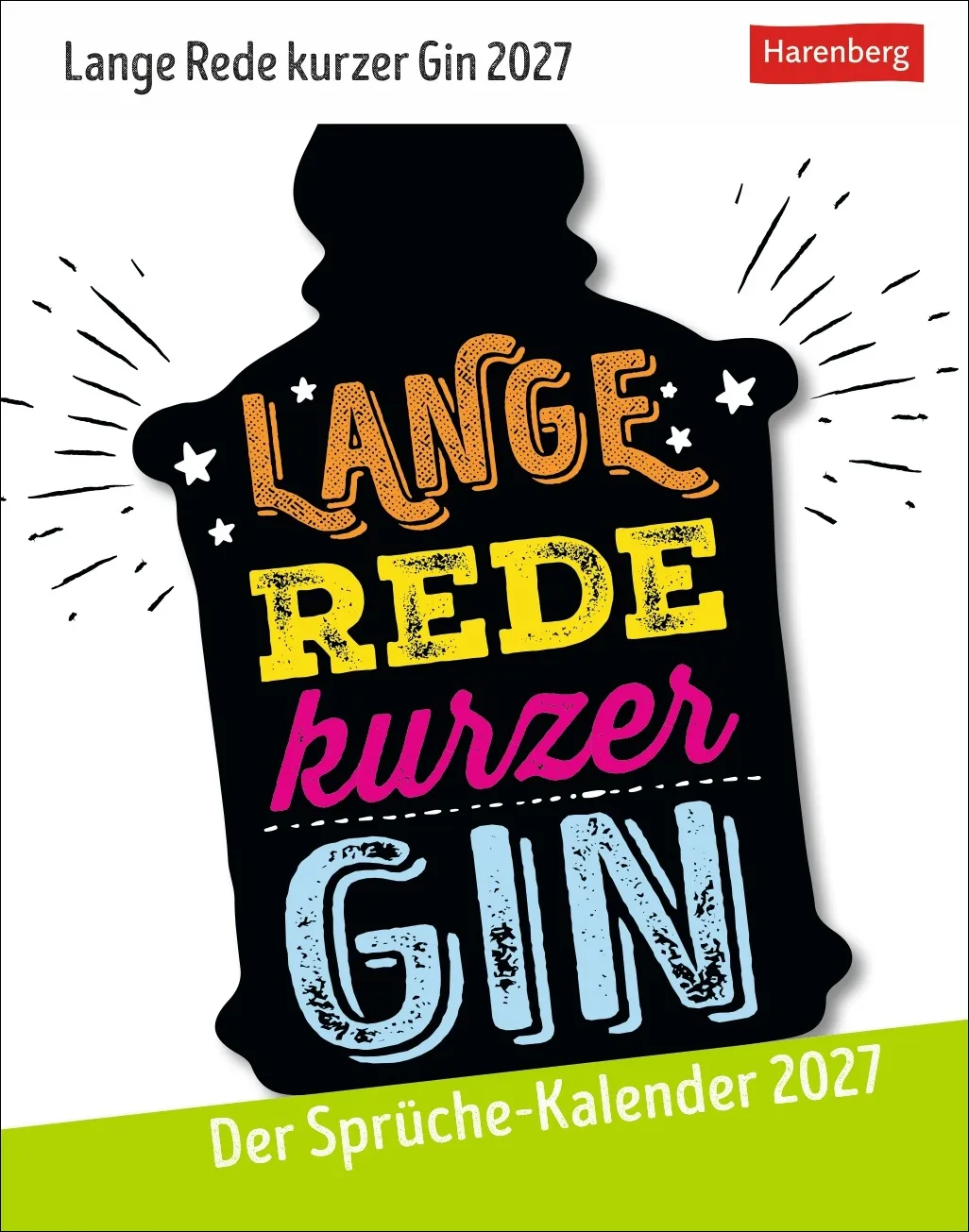 Lange Rede kurzer Gin Tagesabreißkalender 2027